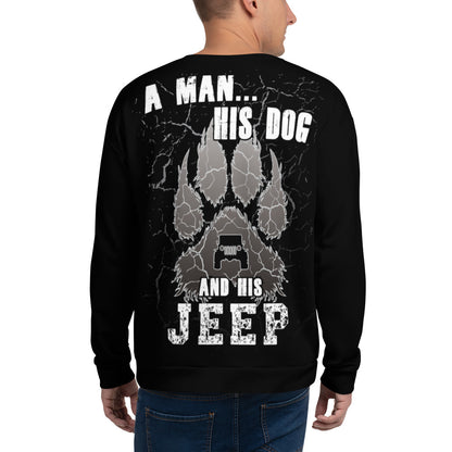 Unisex Sweatshirt a man His dog and His Jeep