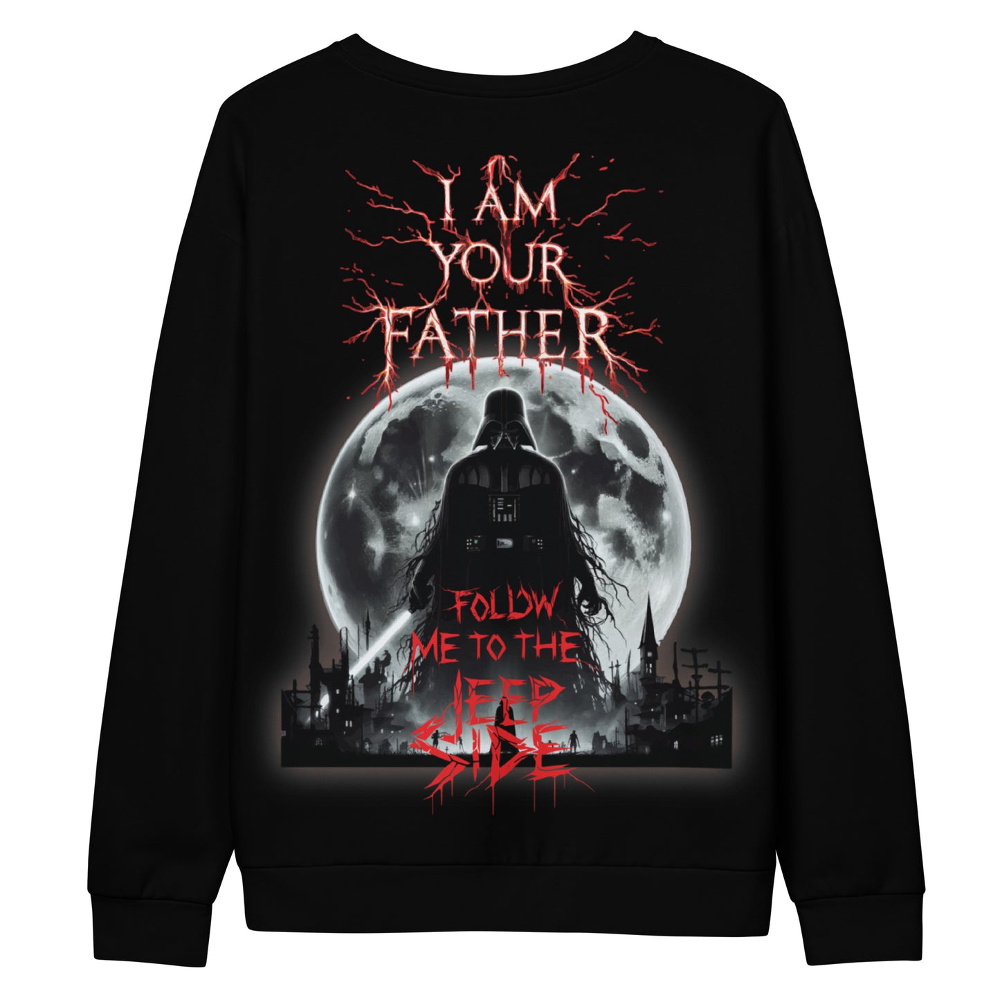 Unisex Sweatshirt I am your father follow me to the Jeep side