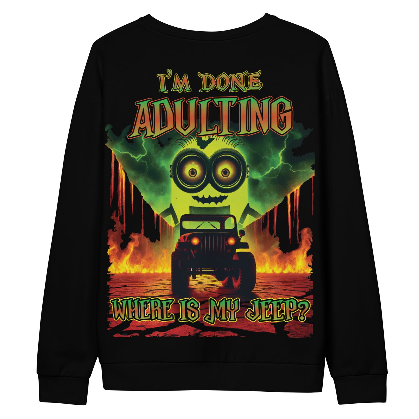 Unisex Sweatshirt I'm done adulting Where is my Jeep?