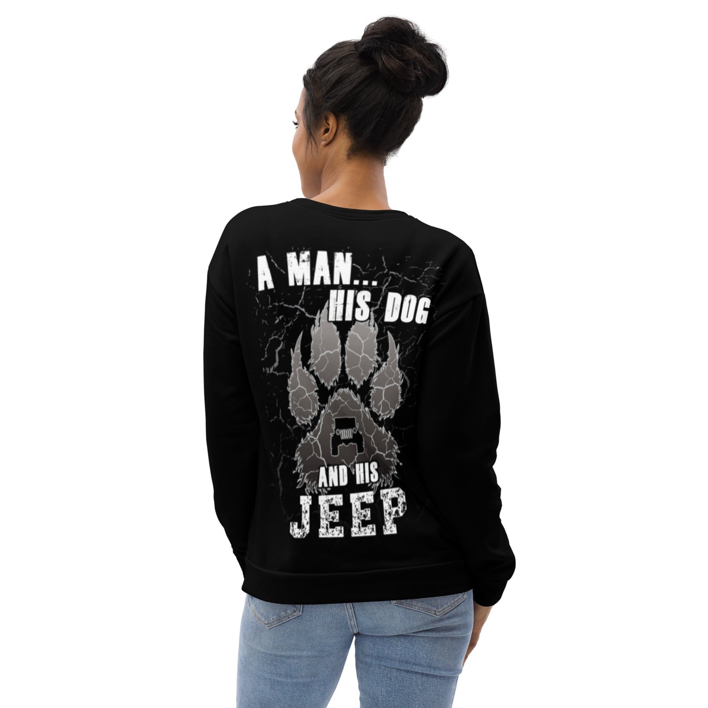 Unisex Sweatshirt a man His dog and His Jeep