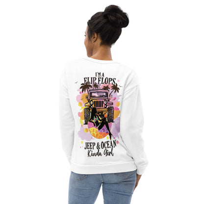 Unisex Sweatshirt I'm a Flip Flops Jeep & Ocean Kinda Girl