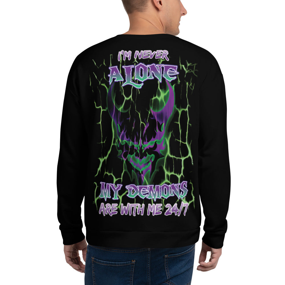 Unisex Sweatshirt I'm never alone My demons are with me 24/7