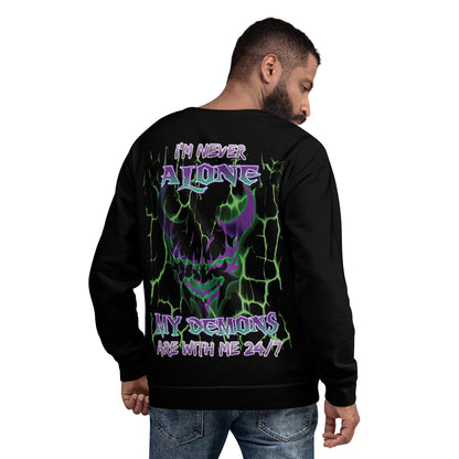 Unisex Sweatshirt I'm never alone My demons are with me 24/7