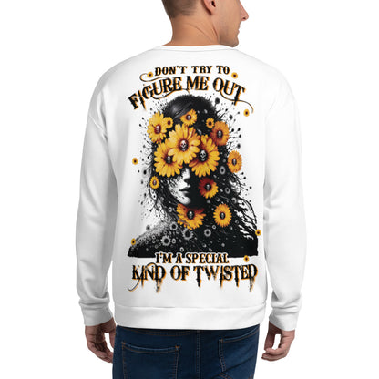 Unisex Sweatshirt Don't try to figure me out I'm a special kind of TWISTED YELLOW FLOWER