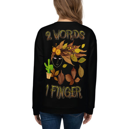 Unisex Sweatshirt 2 words 1 finger