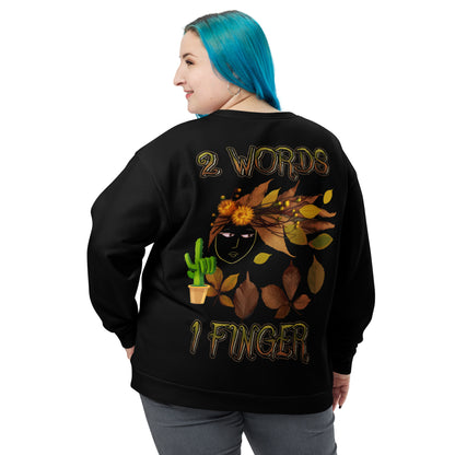 Unisex Sweatshirt 2 words 1 finger