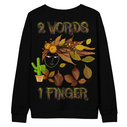 Unisex Sweatshirt 2 words 1 finger