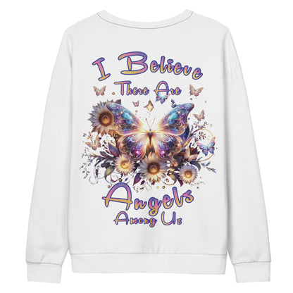 Unisex Sweatshirt I believe there are Angels Among us