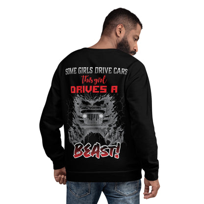 Unisex Sweatshirt Some Girl drives cars This girl drives A BEAST