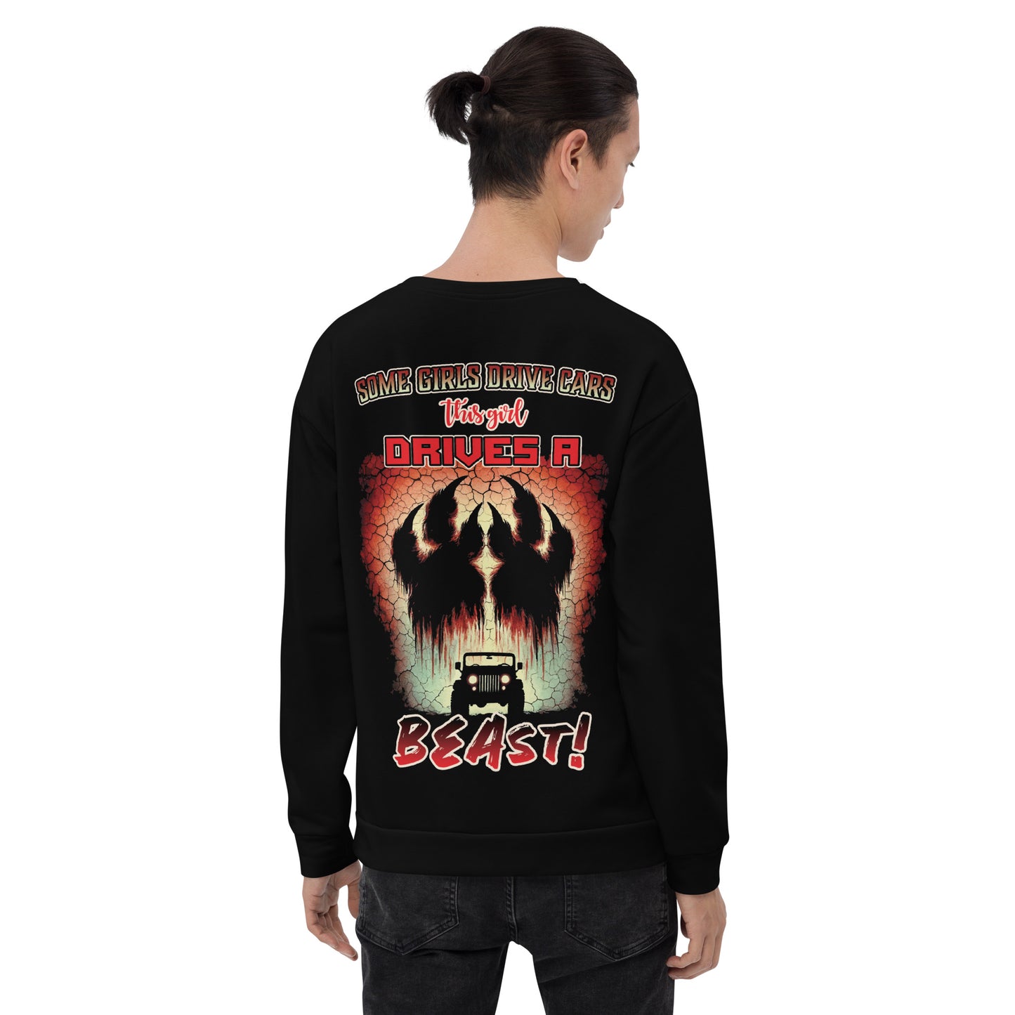 Unisex Sweatshirt Some Girl drives cars This girl drives a BEAST 2