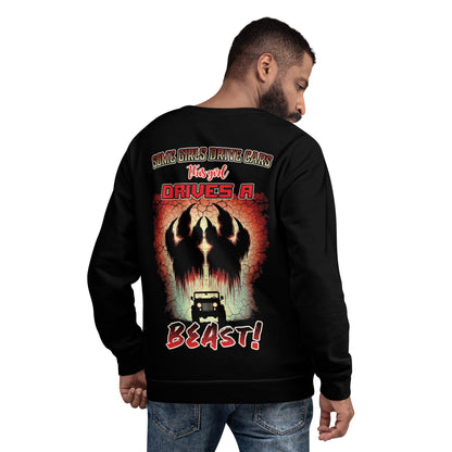 Unisex Sweatshirt Some Girl drives cars This girl drives a BEAST 3