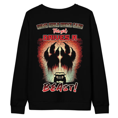 Unisex Sweatshirt Some Girl drives cars This girl drives a BEAST 2