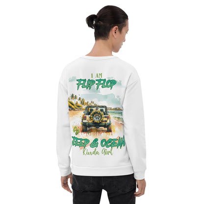 Unisex Sweatshirt I am Flip Flop JEEP AND OCEAN