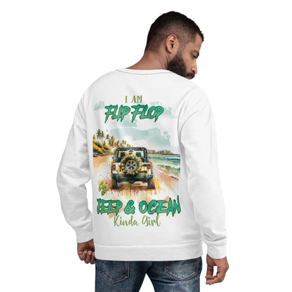 Unisex Sweatshirt I am Flip Flop JEEP AND OCEAN