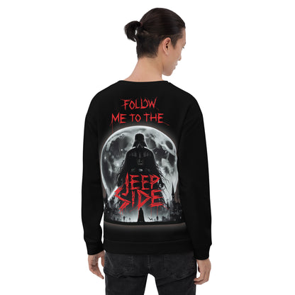 Unisex Sweatshirt Follow me to the JEEP SIDE