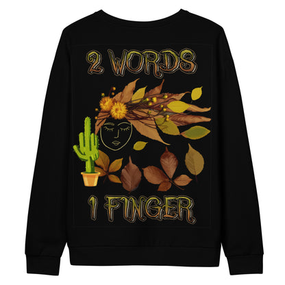 Unisex Sweatshirt 2 WORDS 1 FINGER