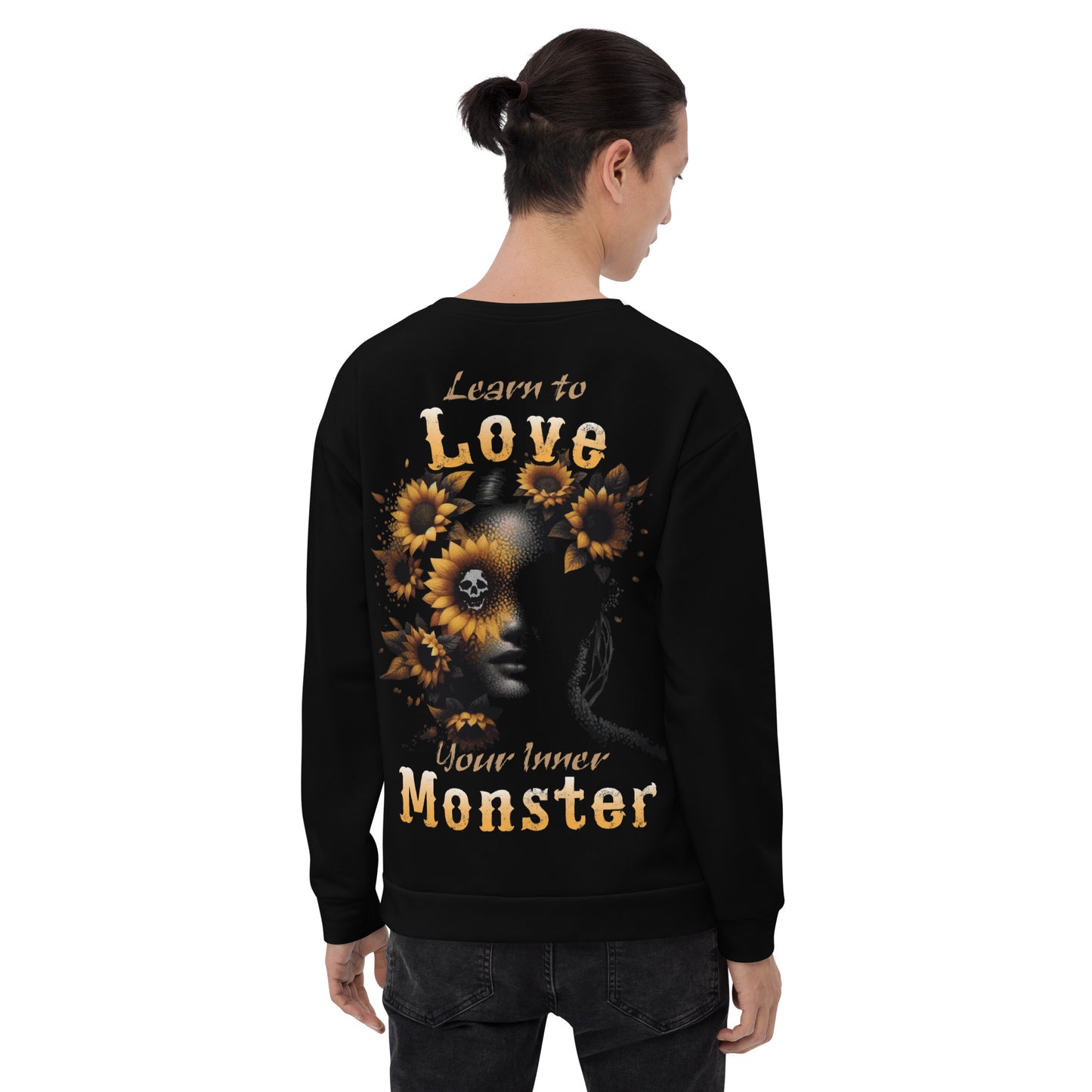 Unisex Sweatshirt Learn to love your inner Monster