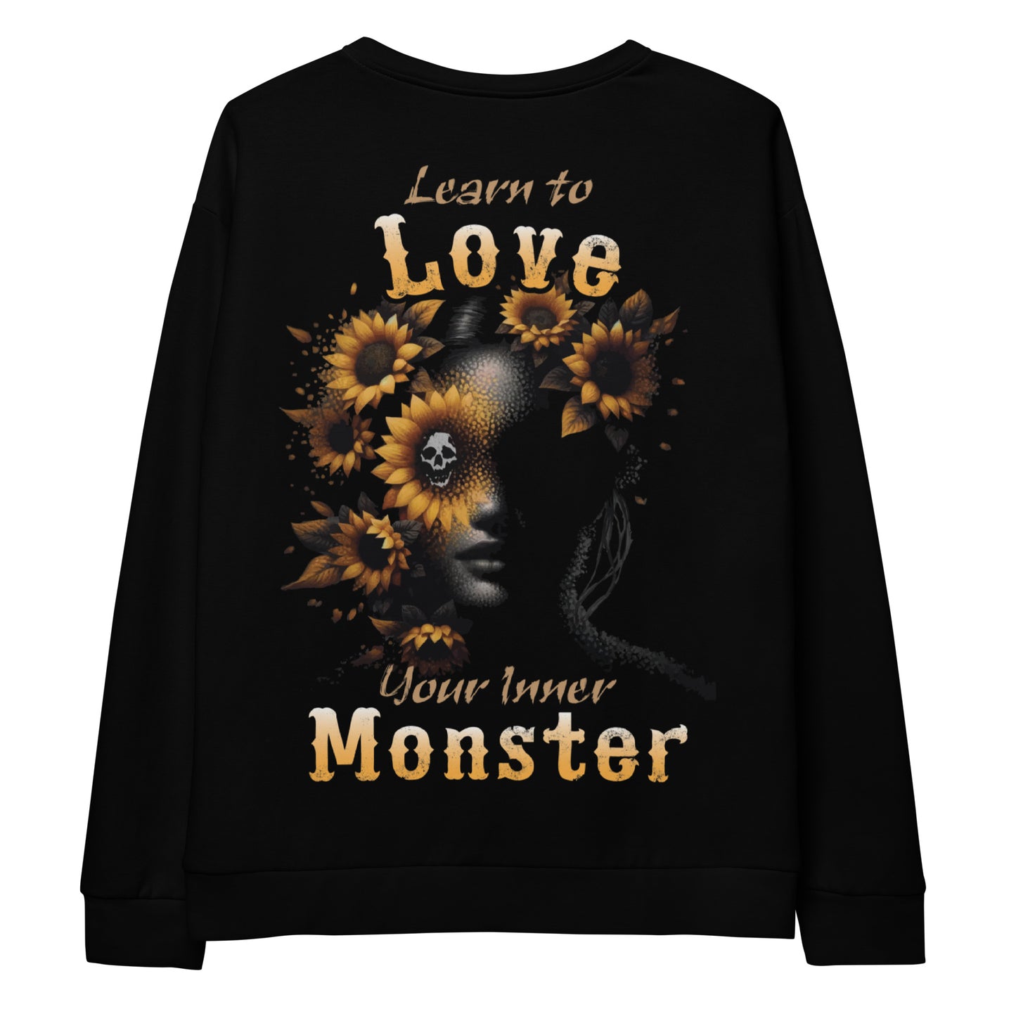 Unisex Sweatshirt Learn to love your inner Monster