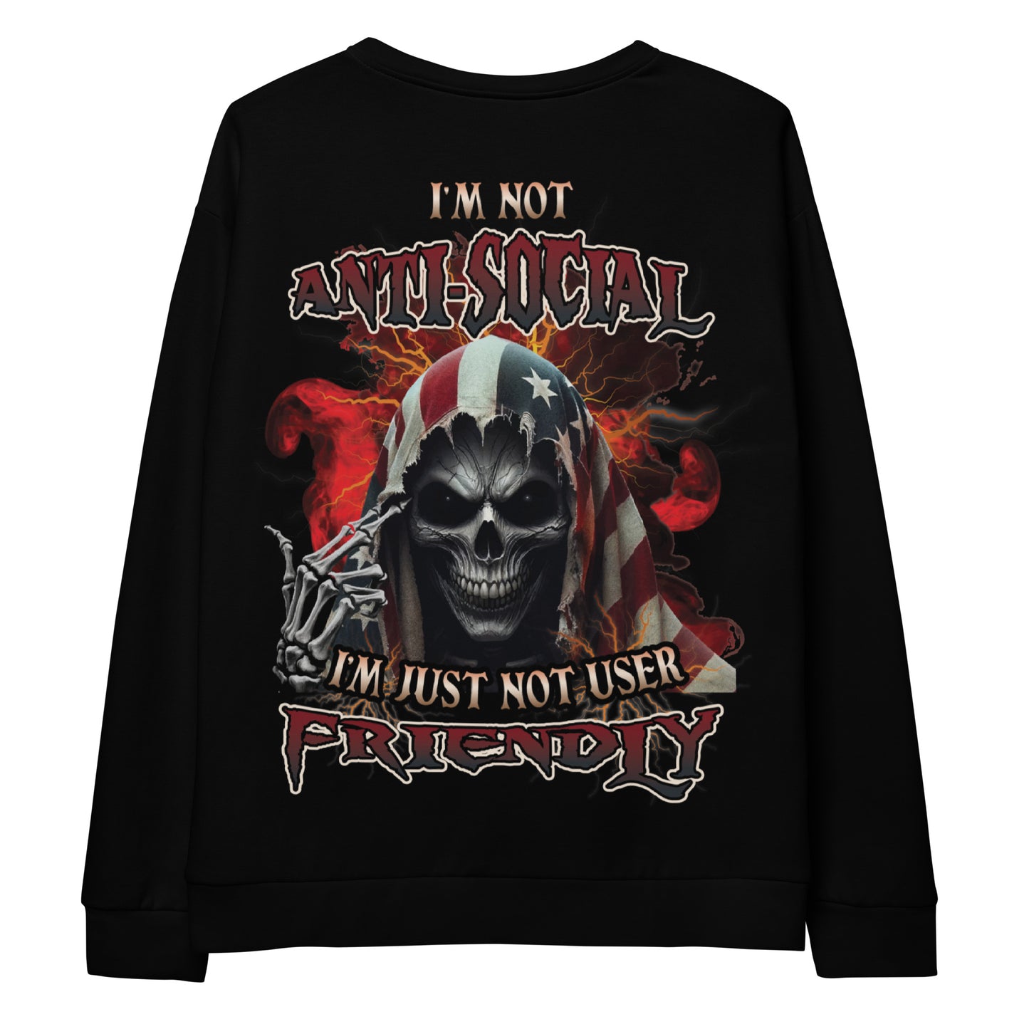 Unisex Sweatshirt I'm not anti social I'm just not user friendly REVISED