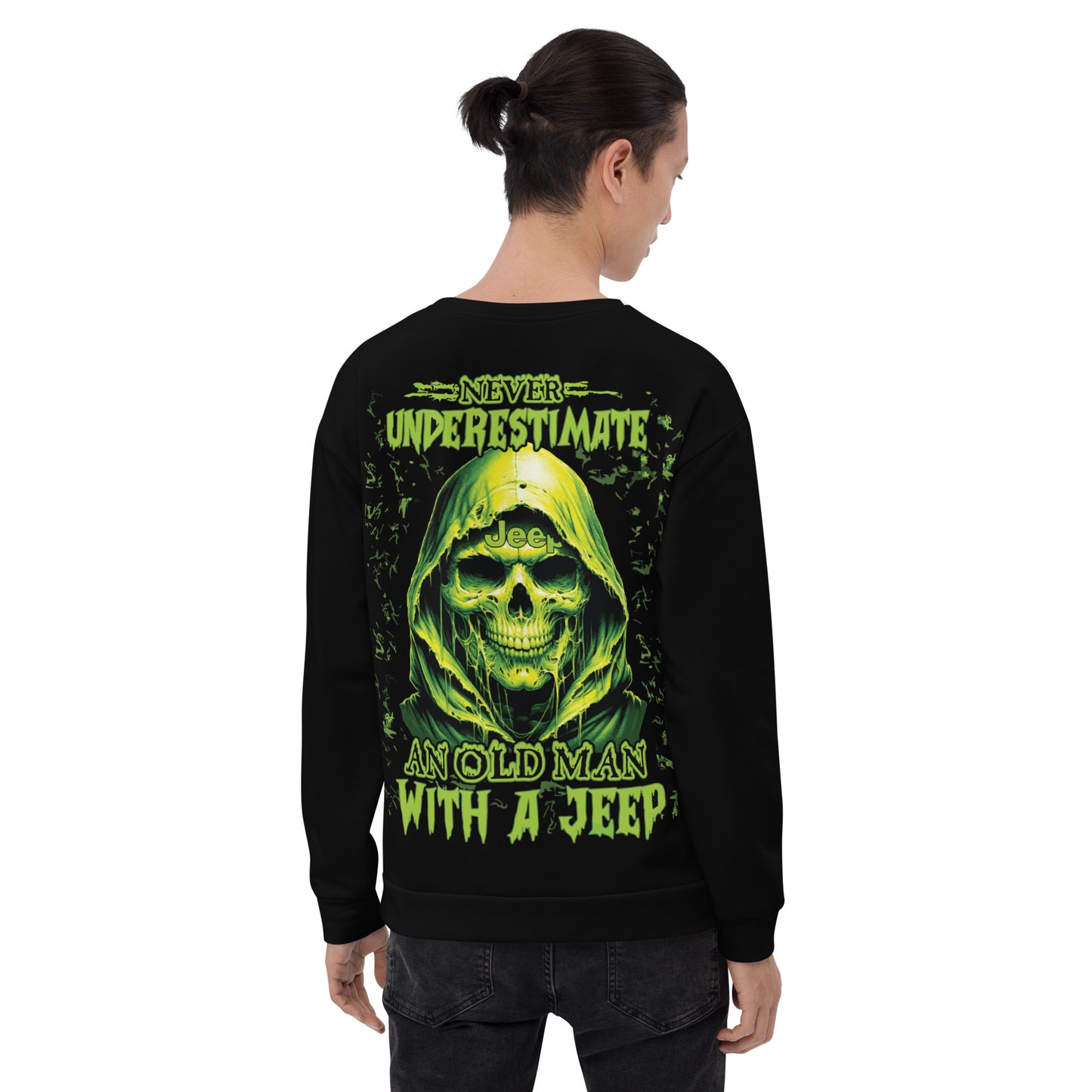 Unisex Sweatshirt Never Underestimate an old man with a JEEP