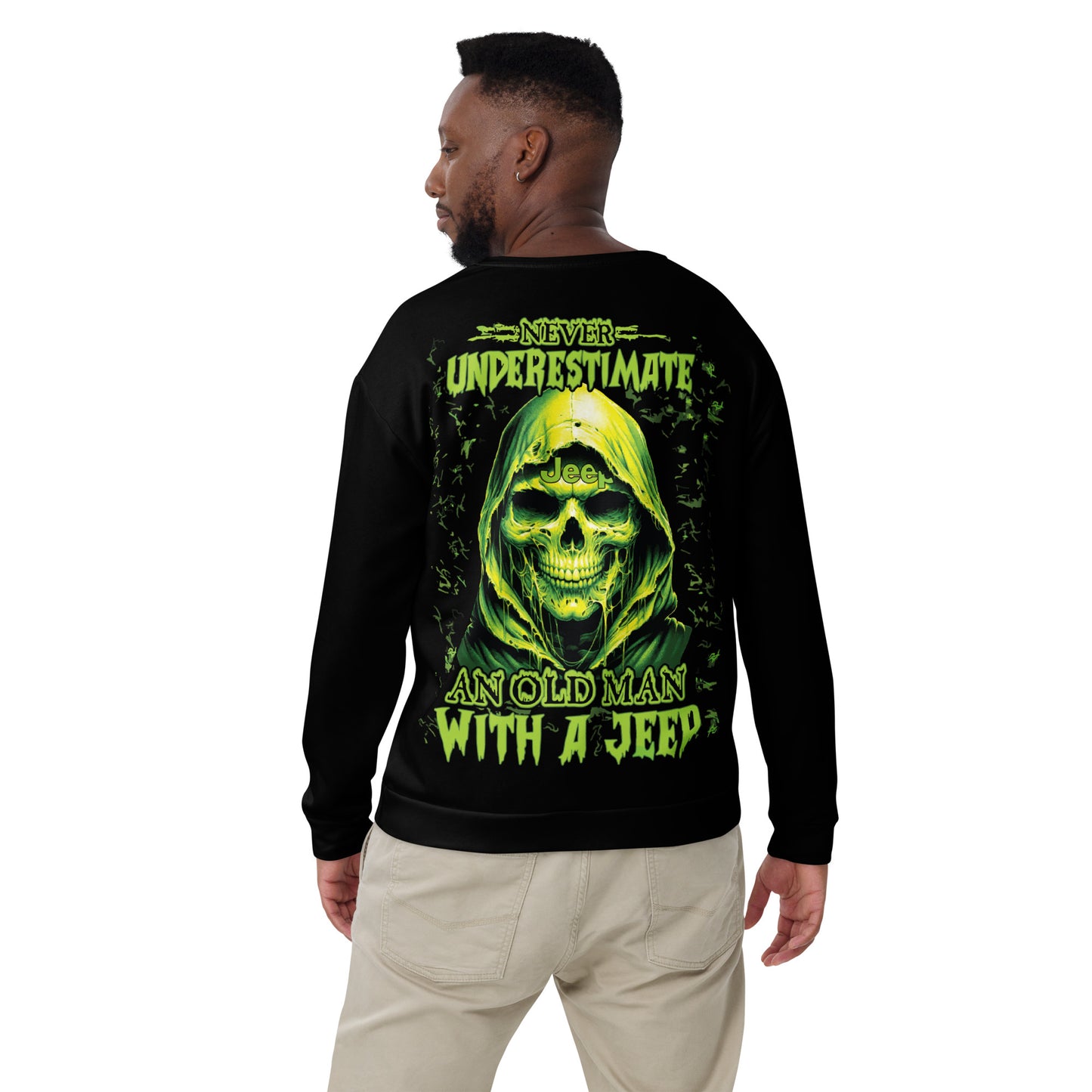 Unisex Sweatshirt Never Underestimate an old man with a JEEP