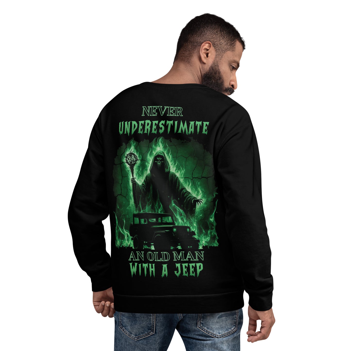 Unisex Sweatshirt NEVER UNDERESTIMATE AN OLD MAN WITH A JEEP 2