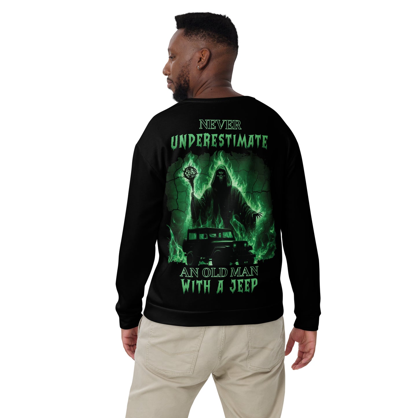 Unisex Sweatshirt NEVER UNDERESTIMATE AN OLD MAN WITH A JEEP 2