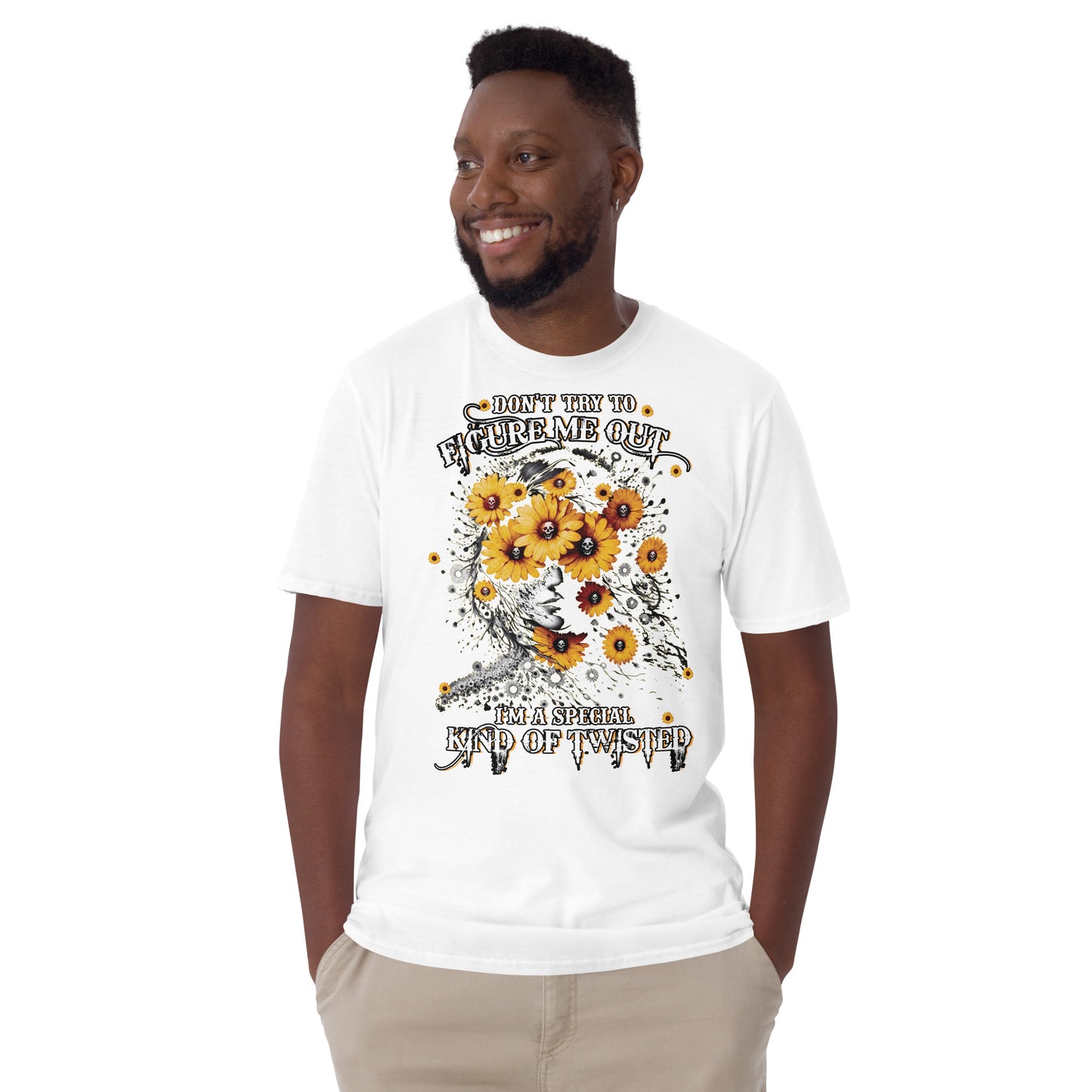 Short-Sleeve Unisex T-Shirt  Don't try to figure me out I'm a special kind of TWISTED