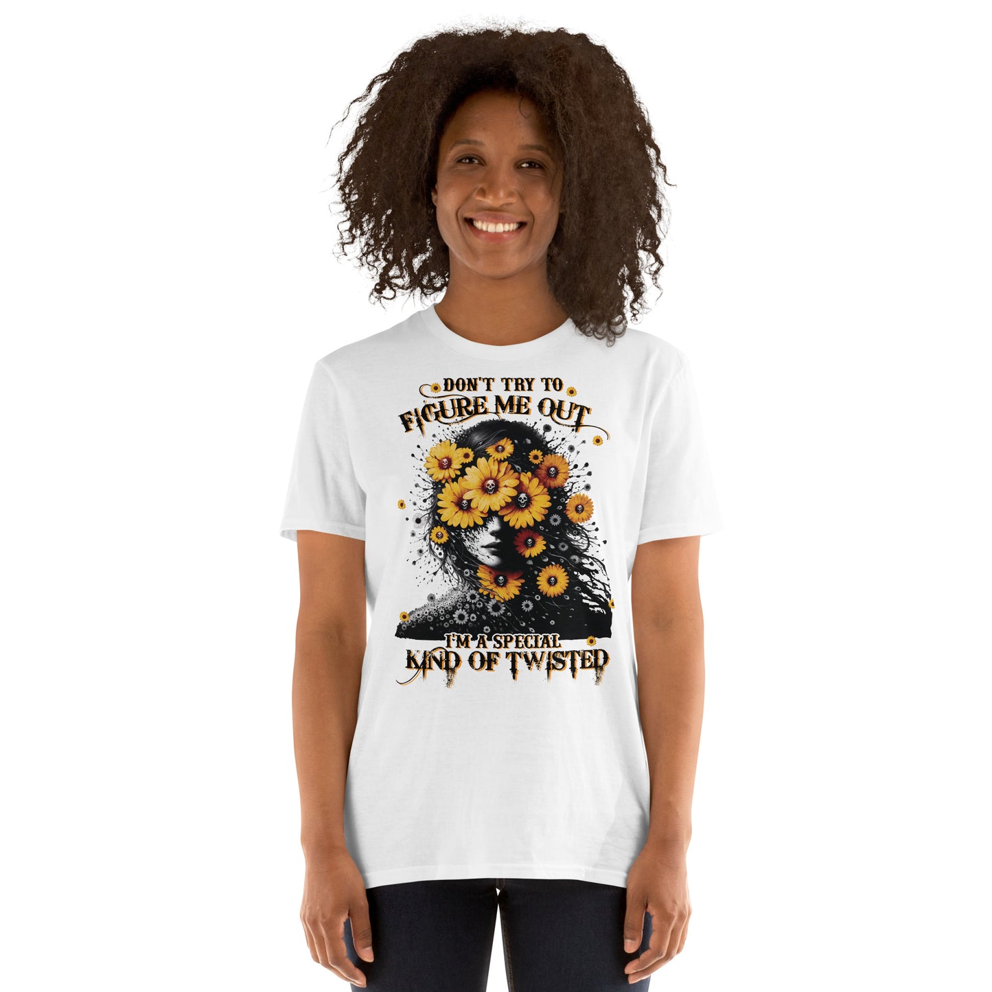 Short-Sleeve Unisex T-Shirt  Don't try to figure me out I'm a special kind of TWISTED