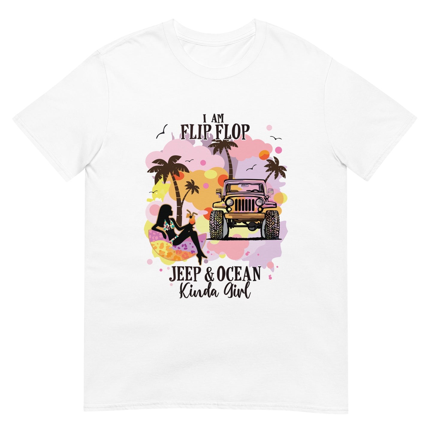 Short-Sleeve Unisex T-Shirt I am a Flip Flop JEEP &PCEAN Kinda Girl