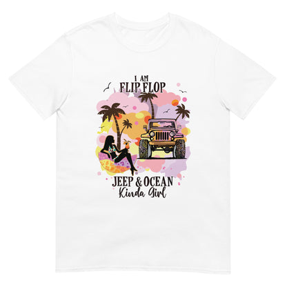 Short-Sleeve Unisex T-Shirt I am a Flip Flop JEEP &PCEAN Kinda Girl