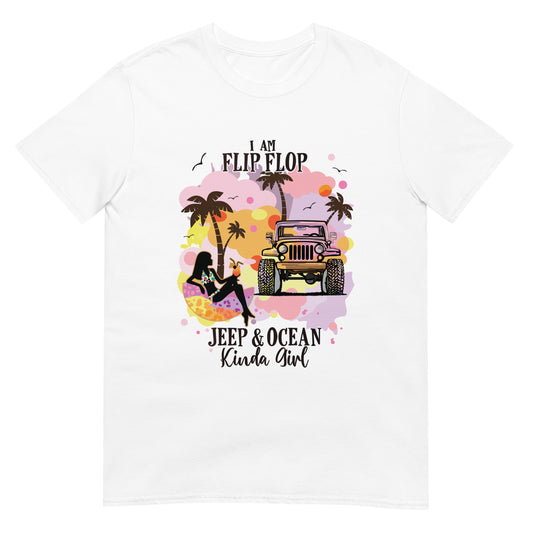 Short-Sleeve Unisex T-Shirt I am a Flip Flop JEEP &PCEAN Kinda Girl