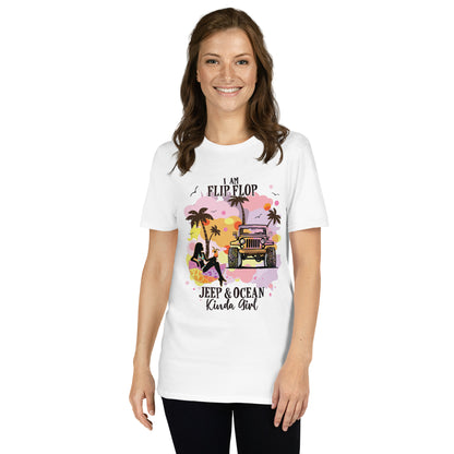 Short-Sleeve Unisex T-Shirt I am a Flip Flop JEEP &PCEAN Kinda Girl